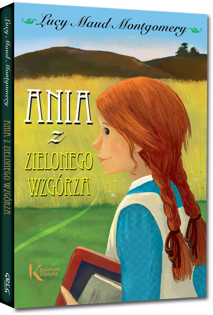 Ania Z Zielonego Wzgorza Opis Ania z Zielonego Wzgórza - Montgomery Lucy Maud (Książka) - Księgarnia