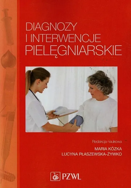 Diagnozy I Interwencje Pielęgniarskie Książka Księgarnia Medyczna Pzwl 2530