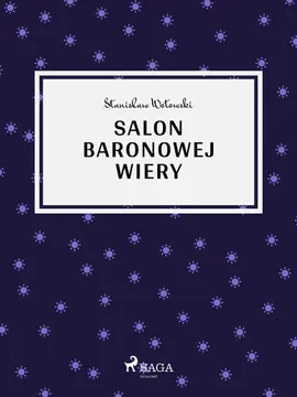 Salon baronowej Wiery - Stanisław Wotowski