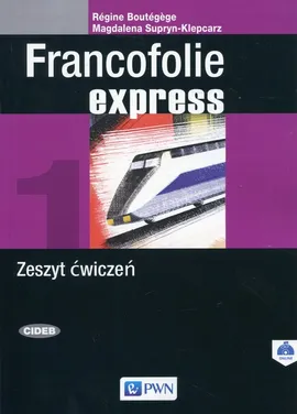 Francofolie express 1 Zeszyt ćwiczeń - Regine Boutegege, Magdalena Supryn-Klepcarz