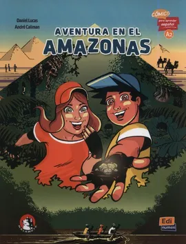 Aventura en el Amazonas - Andre Caliman, Daniel Lucas