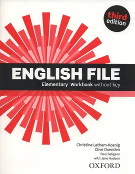 English File 3E Elementary Workbook without key - Christina Latham-Koenig, Clive Oxenden