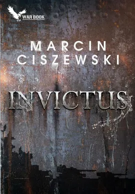 Invictus - Marcin Ciszewski