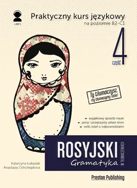 Rosyjski w tłumaczeniach Gramatyka 4 - Katarzyna Łukasiak, Anastasia Oshchepkova