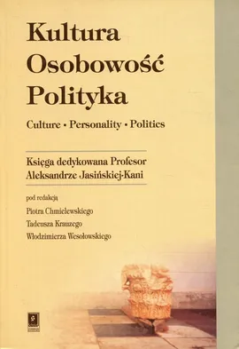 Kultura Osobowość Polityka - Chmielewski Piotr (red)