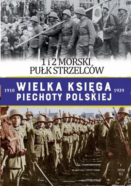 Wielka Księga Piechoty Polskiej Tom 41 - Paweł Sulich