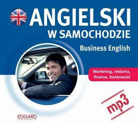 Angielski w samochodzie. Business English - Praca zbiorowa