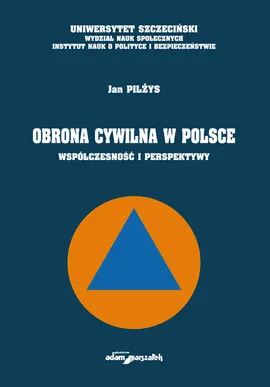 Obrona cywilna w Polsce - Jan Pilżys