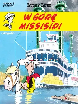 Lucky Luke W górę Missisipi - René Goscinny