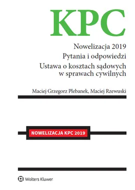 KPC Nowelizacja 2019 - Plebanek Maciej Grzegorz, Maciej Rzewuski