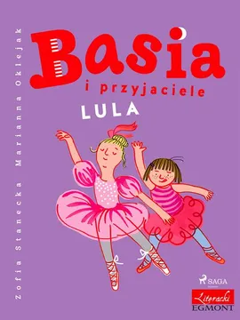 Basia i przyjaciele - Lula - Zofia Stanecka
