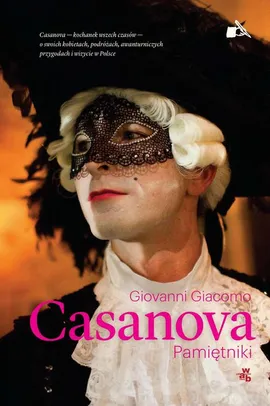 Casanova. Pamiętniki - Giovanni Giacomo Casanova