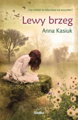 Lewy brzeg - Anna Kasiuk