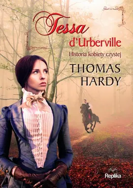 Tessa d'Urberville - Thomas Hardy