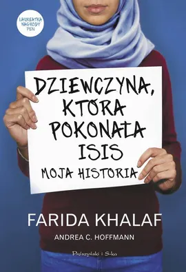 Dziewczyna, która pokonała ISIS - Andrea Hoffmann, Farida Khalaf
