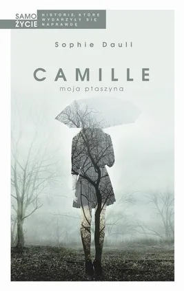 Camille, moja ptaszyna - Sophie Daull