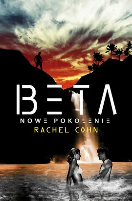 Beta - Nowe pokolenie - Rachel Cohn