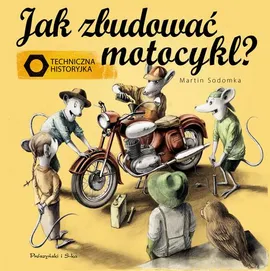 Jak zbudować motocykl ? - Martin Sodomka