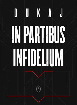 In partibus infidelium - Jacek Dukaj