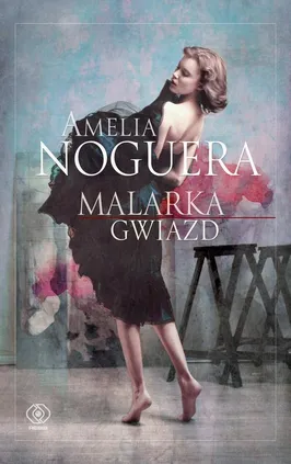 Malarka gwiazd - Amelia Noguera