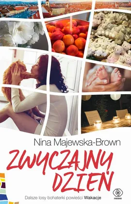 Zwyczajny dzień - Nina Majewska-Brown