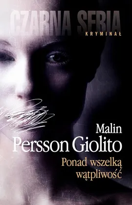 Ponad wszelką wątpliwość - Malin Persson-Giolito