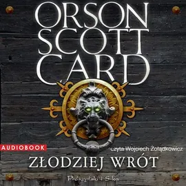 Złodziej Wrót - Orson Scott Card