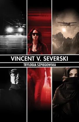 Trylogia Szpiegowska - Vincent V. Severski