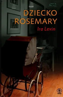 Dziecko Rosemary - Ira Levin
