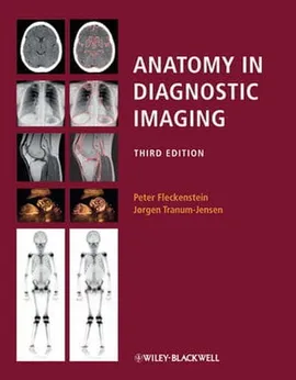 Anatomy in Diagnostic Imaging - Jorgen Tranum-Jensen, Peter Fleckenstein