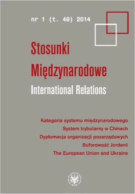 Stosunki Międzynarodowe. International Relations 2014/1 (49) - Praca zbiorowa