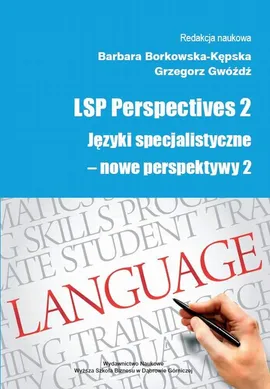 LSP Perspectives 2. Języki specjalistyczne - nowe perspektywy 2 - Czasownik jako termin specjalistyczny. Perspektywa tłumaczeniowa