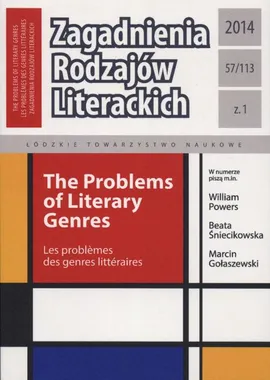 Zagadnienia Rodzajów Literackich t. 57 (113) z. 1/2014 - Praca zbiorowa