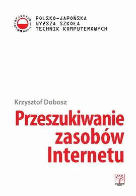 Przeszukiwanie zasobów Internetu - Krzysztof Dobosz
