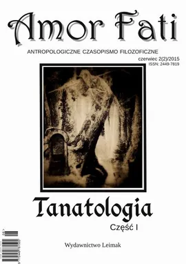 Amor Fati 2(2)/2015 – Tanatologia cz. I - Śmierć w literaturze i kulturze dziecięcej, czyli o problemach dziecięcej tanatologii