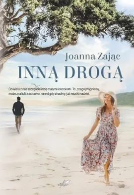 Inną drogą - Joanna Zając