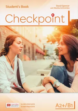 Checkpoint A2+/B1 Student's Book - David Spencer, Monika Cichmińska