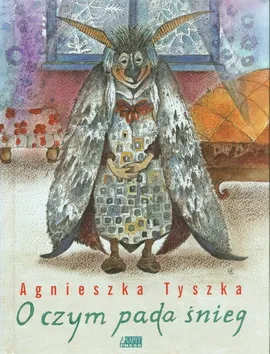 O czym pada śnieg - Outlet - Agnieszka Tyszka