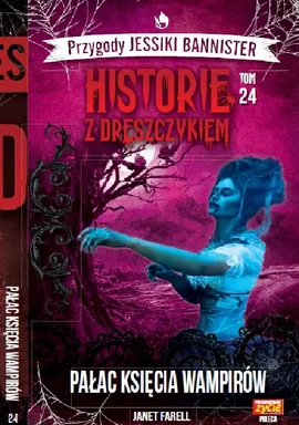 Przygody Jessiki Bannister Historie z dreszczykiem Tom 24 - Janet Farell