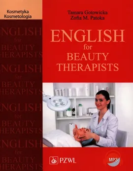 English for Beauty Therapists - Outlet - Tamara Gotowicka, Zofia M. Patoka