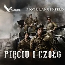 Pięciu i czołg - Piotr Langenfeld