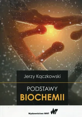 Podstawy biochemii - Outlet - Jerzy Kączkowski
