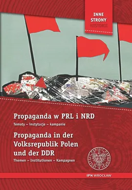 Propaganda w PRL i NRD Propaganda in der Volksrepublik Polen