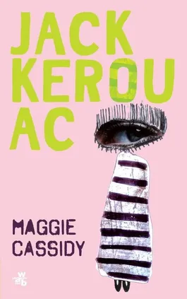 Maggie Cassidy - Jack Kerouac