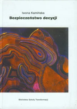 Bezpieczeństwo decyzji - Outlet - Iwona Kamińska