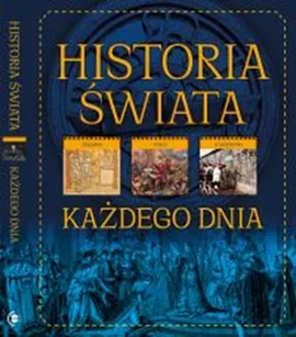 Historia świata Każdego dnia - Beata Pomykalska, Paweł Pomykalski
