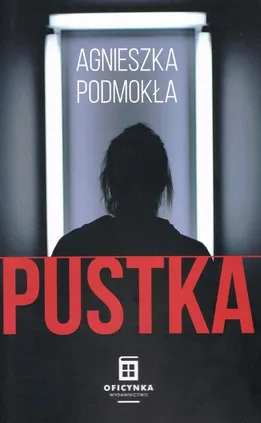 Pustka - Agnieszka Podmokła