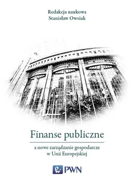 Finanse publiczne a nowe zarządzanie gospodarcze w Unii Europejskiej - Outlet
