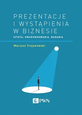 Prezentacje i wystąpienia w biznesie - Outlet - Mariusz Trojanowski