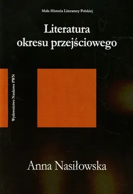 Literatura okresu przejściowego 1975-1996 - Outlet - Anna Nasiłowska